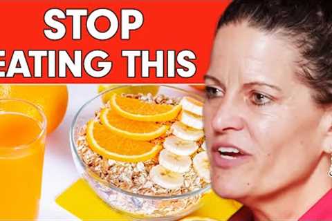 The HEALTHY Foods You Need STOP EATING For Longevity!