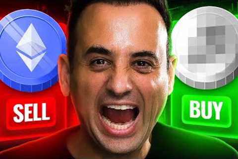I'm Selling My ETH To Buy _____ Before It EXPLODES!
