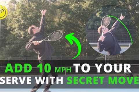 Serve Lesson: Add 10mph To Your Serve (Must-Watch)