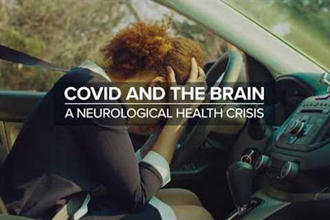 Covid and the brain: A neurological health crisis