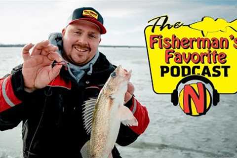 Early Ice, Red Lake Walleyes, Ice Snacks | Northland Boys | Ep. 2 The Fisherman's Favorite Podcast