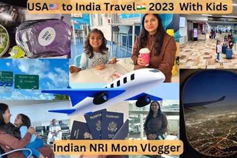 USA🇺🇸to INDIA🇮🇳Travel Vlog✈️Flight Journey with Kids👨‍👩‍👧‍👦Dossier Candles Review,Indian Mom