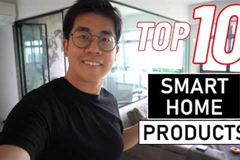 My Top 10 Best Smart Home Products in 2023!