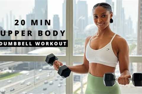 20 min Upper Body Dumbbell Workout (Strength &amp; Tone)🔥