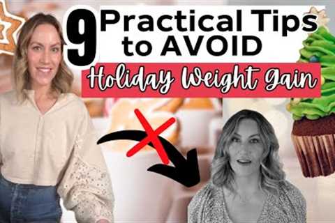 My Secret to Eating Holiday Favorites &amp; NOT Gain Weight