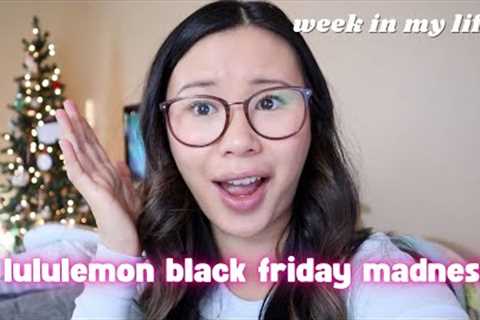 Lululemon Black Friday Madness! Christmas Shopping + more | Week In My Life Vlog