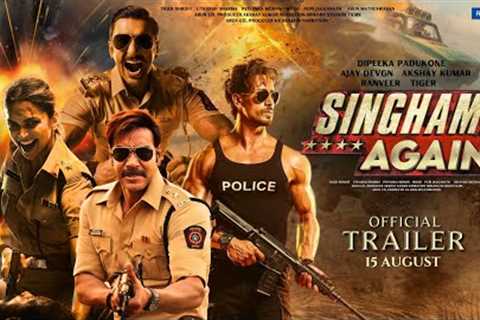 Singham Again - Official Trailer | Ajay Devgn | Deepika Padukone,Akshay Kumar Ranbir, Kareena Update