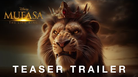 Mufasa - The Lion King 2 - Teaser Trailer Live-Action Movie, Disney+