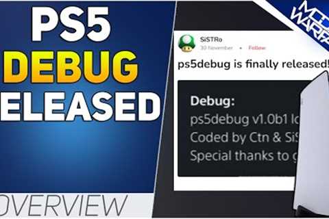 The PS5 Jailbreak just got a lot better with PS5 Debug!