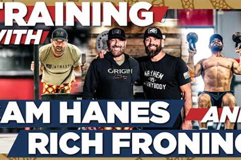 Training with Cam Hanes and Rich Froning