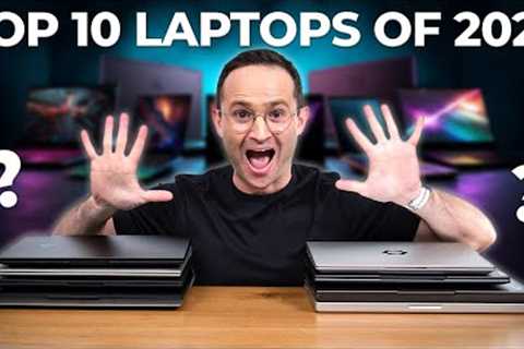 The Top 10 Laptops of 2023!