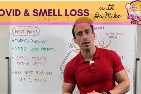 COVID-19 and Loss of Smell Explained