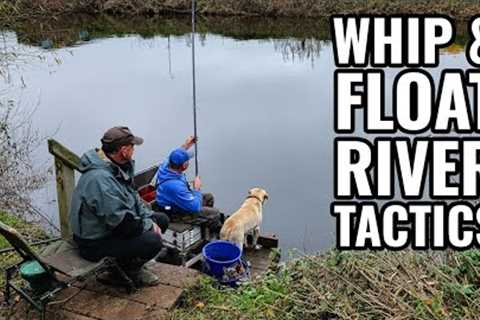 Whip and Float Fishing On The River Wye - Tactics To Catch You More Fish!