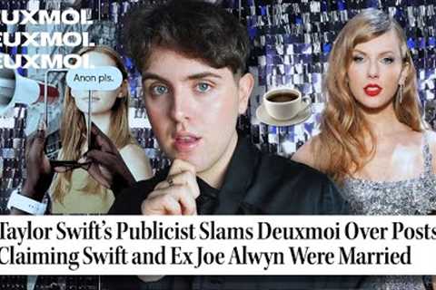 Taylor Swift Just ENDED Deuxmoi 💀