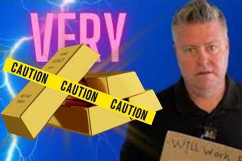 Beware Now That Gold Price Hits All Time High...
