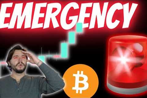 BITCOIN EMERGENCY ALERT🚨🚨!!!!!!!!!!!!!!!