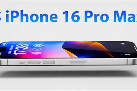 iPhone 16 Pro Max Release Date and Price – 10x ZOOM &amp; 2X NEW CAMERA UPGRADES!