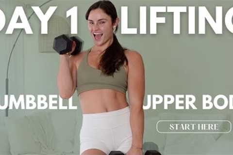 30min Upper Body Dumbbell Workout || START HERE SERIES DAY 1