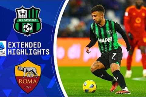 Sassuolo vs. Roma : Extended Highlights | Serie A | CBS Sports Golazo