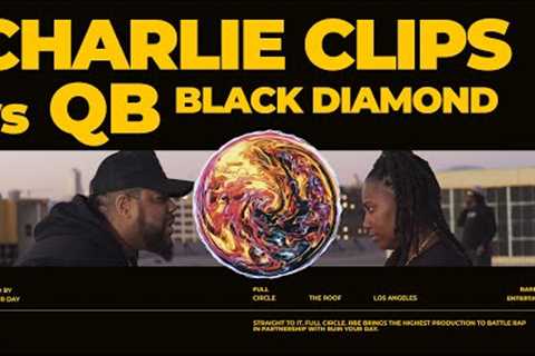 CHARLIE CLIPS VS QB BLACK DIAMOND RAP BATTLE - RBE