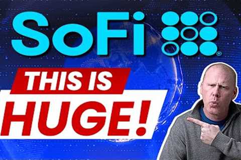 Massive BOMBSHELL for SOFI Stock!!