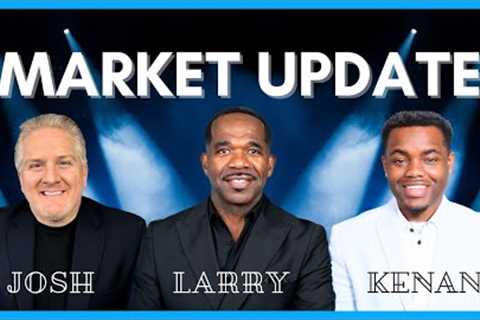 MARKET UPDATE with Kenan Grace &amp; Josh With Josh