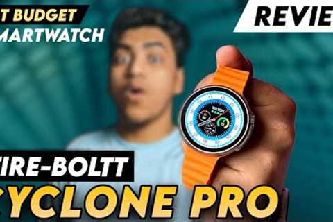Fire Boltt Cyclone Pro Smartwatch Review - Best Smartwatch Under 3000 !