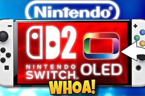WAIT... Nintendo Switch 2 WILL Launch with an OLED Display?!