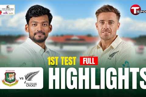 Full Highlights | Bangladesh Vs New Zealand | 1st Test | T Sports
