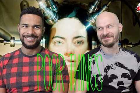 POOR THINGS Movie Review **SPOILER ALERT**