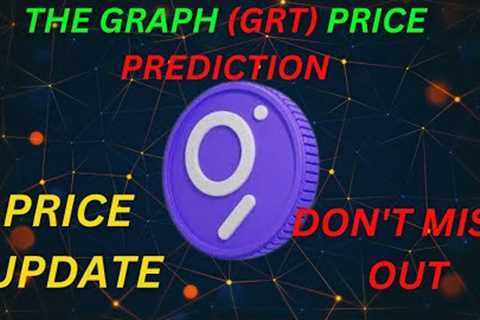 🚨THE GRAPH (GRT) NEXT MOVE WILL MELT FACES [HERE IS WHY] #thegraph #grt