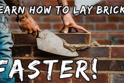 How to lay bricks FAST | The EASY WAY!