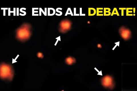 THEY WERE RIGHT! James Webb Telescope Just Spotted  Galaxies That Might be Older than the Universe