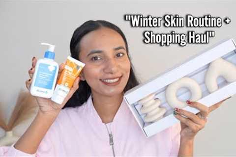 My Winter Skincare Routine + Online Shopping Haul- Fashion and Home Decor | Sneha Sen