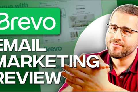 Brevo Review (Formerly Sendinblue): Best Email Marketing Platform?