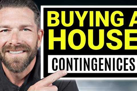How Contingencies Work When Buying A House