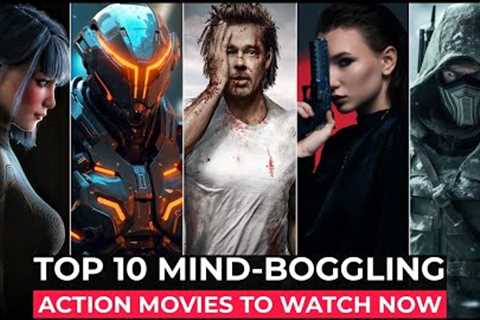 Top 10 Best Action Movies On Netflix, Amazon Prime, HBO MAX | Best Action Movies To Watch In 2023