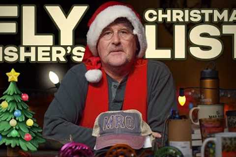 What's on My Fly Fishing Christmas List!