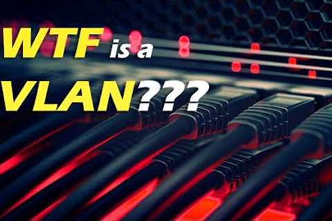 What is a VLAN??? - How to setup VLANs in your Home Network and WHY YOU NEED THEM