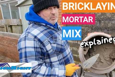 Bricklaying Mortar Mix Explained
