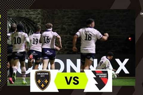 Instant Highlights - Dragons RFC v Oyonnax Rugby Round 1  |  EPCR Challenge Cup 2023/24