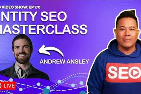Andrew Ansley 📈 Increase Rankings with Entity SEO