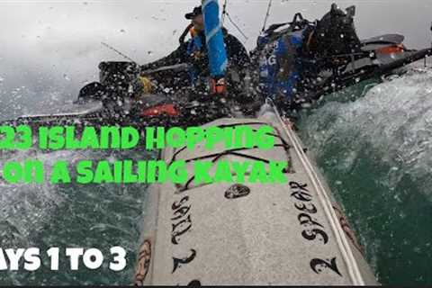 2023 Island hopping on a sailing kayak EP 1