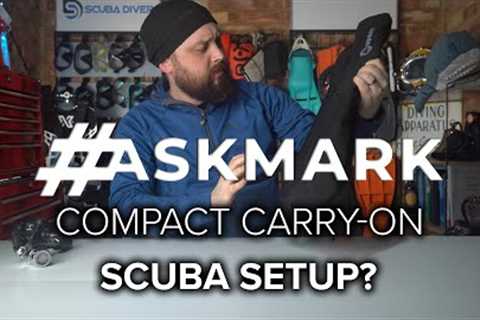 What's the Most Compact Scuba Setup that can fit in a Backpack? #askmark