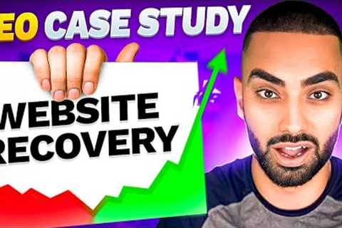 Website Recovery | SEO Case Study 230% Traffic Increase