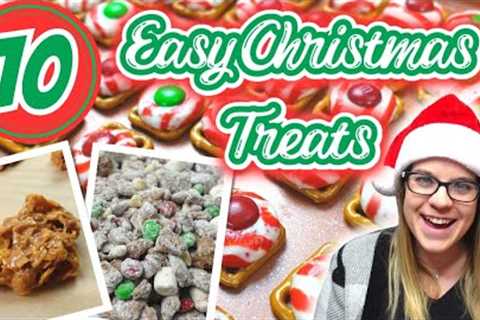 10 INCREDIBLY EASY Christmas Treats | Quick &amp; Easy treats to make with your kids | No Stress..