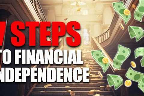 Building a Lifetime of Wealth: 7 Steps to Financial Independence