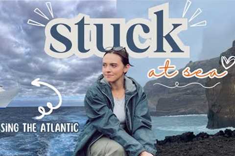 Stuck at Sea for 6 Days! Transatlantic Crossing While Working On A Cruise Ship