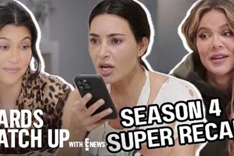 The Kardashians: BEST of Season 4 SUPER Recap | The Kardashians Recap With E! News