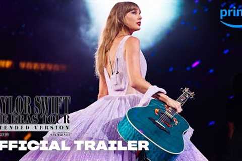 TAYLOR SWIFT | THE ERAS TOUR (EXTENDED VERSION) | Rent On December 13 | Prime Video